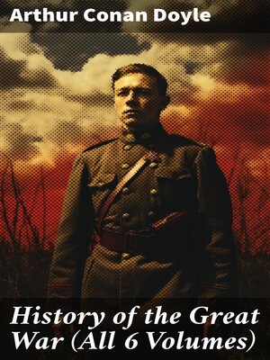 cover image of History of the Great War (All 6 Volumes)